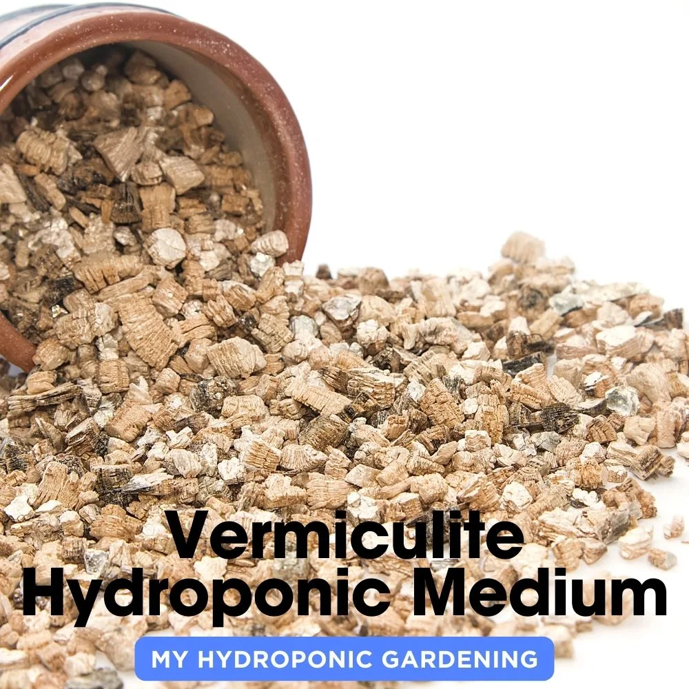 Vermiculite Hydroponic Medium